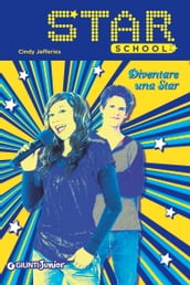 Star School. Diventare una Star