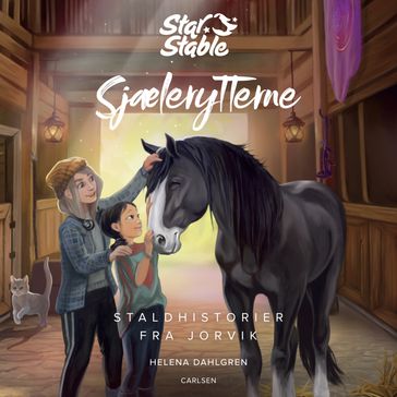 Star Stable (5) - Sjælerytterne - Staldhistorier fra Jorvik - Helena Dahlgren