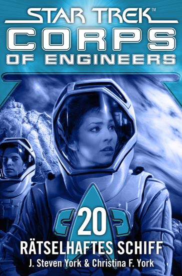 Star Trek - Corps of Engineers 20: Rätselhaftes Schiff - Christina F. York - J.S. York