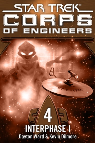 Star Trek - Corps of Engineers 04: Interphase 1 - Dayton Ward - Kevin Dilmore