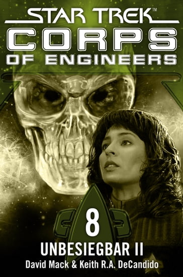 Star Trek - Corps of Engineers 08: Unbesiegbar 2 - Mack David - Keith R.A. DeCandido