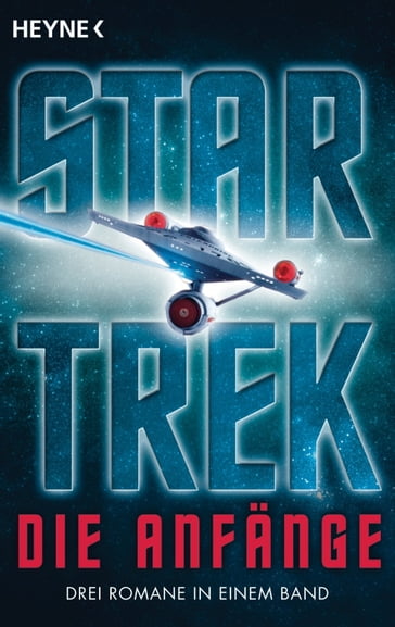 Star Trek - Die Anfänge - Vonda N. McIntyre - Margaret Wander Bonanno - Diane Carey