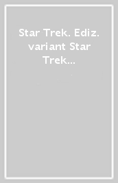 Star Trek. Ediz. variant Star Trek Point. 2: Star Trek Countdown 4-Spock Reflections 1-2