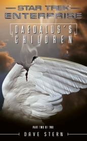 Star Trek: Enterprise: Daedalus s Children