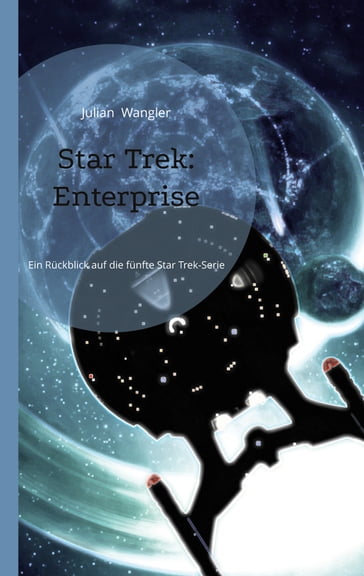 Star Trek: Enterprise - Julian Wangler