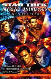 Star Trek: Myriad Universes #1: Infinity s Prism
