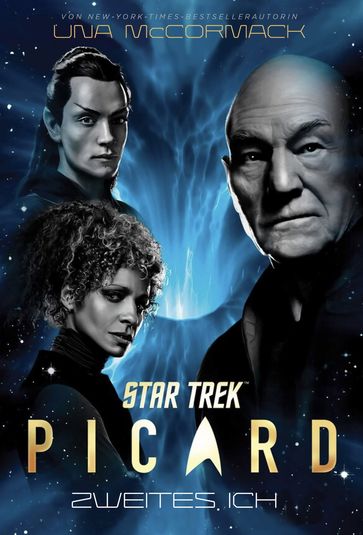Star Trek  Picard 4: Zweites Ich - Una McCormack