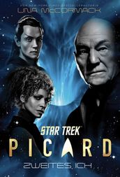 Star Trek Picard 4: Zweites Ich