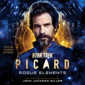 Star Trek: Picard: Rogue Elements - John Jackson Miller