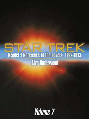 Star Trek Reader'S Reference to the Novels: 1992-1993 - Alva Underwood