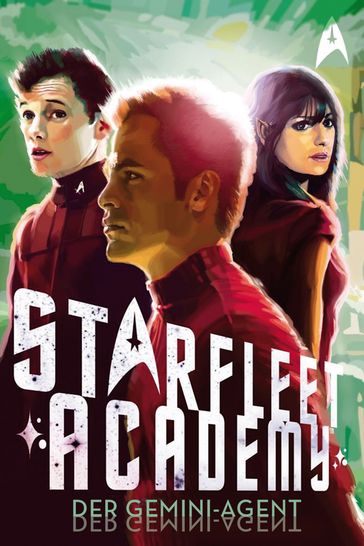 Star Trek - Starfleet Academy 3: Der Gemini-Agent - Rick Barba