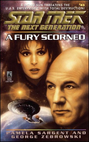 Star Trek: The Next Generation: A Fury Scorned - George Zebrowski - Pamela Sargent