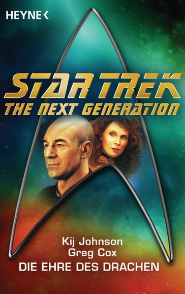 Star Trek - The Next Generation: Die Ehre des Drachen - Kij Johnson - Greg Cox