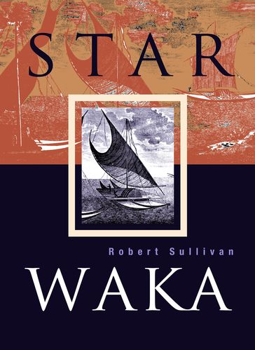 Star Waka - Robert Sullivan