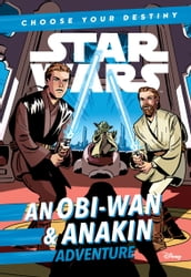 Star Wars: An Obi-Wan & Anakin Adventure