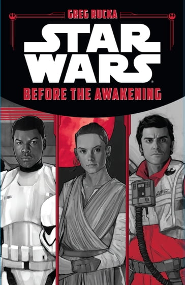 Star Wars: Before the Awakening - Greg Rucka