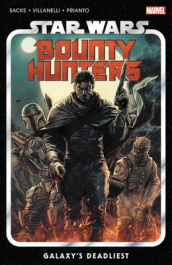 Star Wars: Bounty Hunters Vol. 1: Galaxy s Deadliest