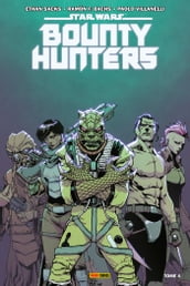 Star Wars : Bounty Hunters T04