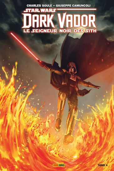 Star Wars : Dark Vador - Le Seigneur Noir des Sith T04 - Charles Soule - Giuseppe Camuncoli