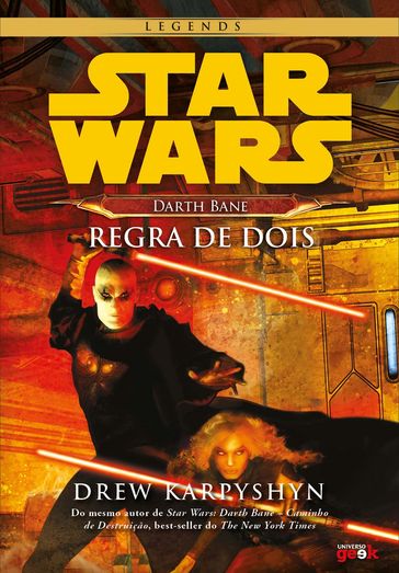 Star Wars  Darth Bane: regra de dois - Drew Karpyshyn