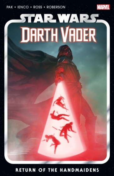 Star Wars: Darth Vader By Greg Pak Vol. 6 - Greg Pak