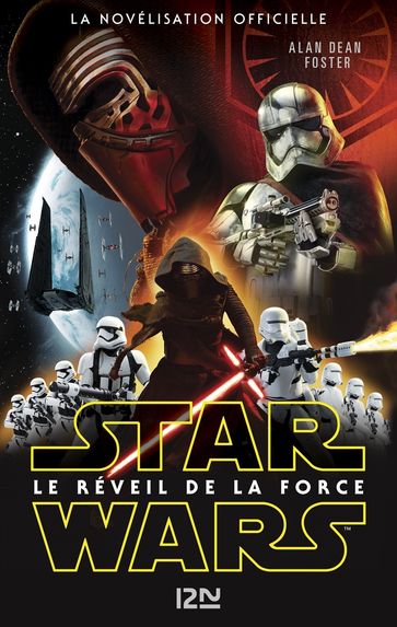 Star Wars Episode VII - Le Réveil de la Force - Alan Dean Forster - Michael Arndt - J.J. Abrams - Lawrence Kasdan
