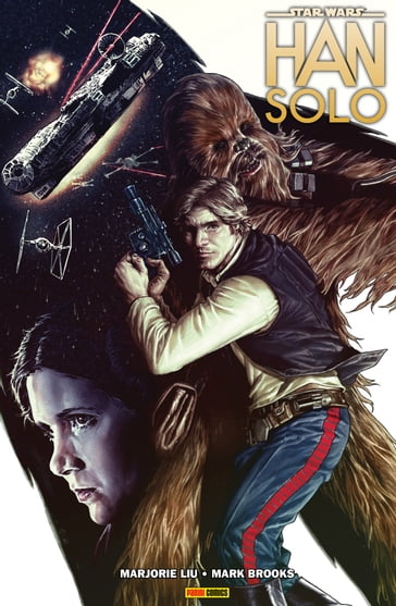 Star Wars - Han Solo - Marjorie Liu - Mark Brooks