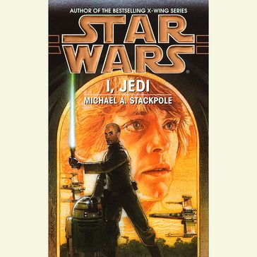 Star Wars: I, Jedi - Michael A. Stackpole