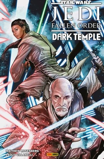 Star Wars: Jedi Fallen Order - Dark Temple - Matthew Rosenberg - Paolo Villanelli - Ruairí Coleman