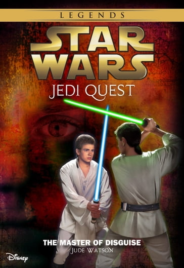 Star Wars: Jedi Quest: The Master of Disguise - Jude Watson