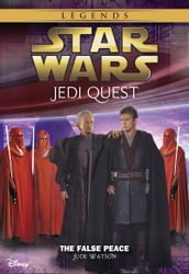Star Wars: Jedi Quest: The False Peace