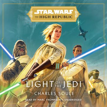 Star Wars: Light of the Jedi (The High Republic) - Charles Soule