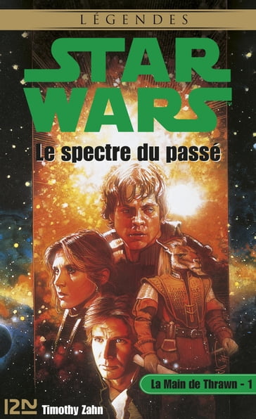 Star Wars - La Main de Thrawn - tome 1 Le spectre du passé - Timothy Zahn