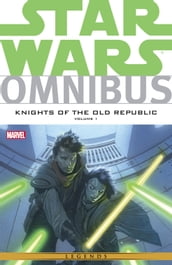 Star Wars Omnibus Knights of the Old Republic Vol. 1