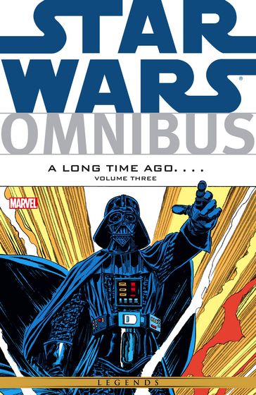 Star Wars Omnibus A Long Time Ago Vol. 3 - Archie Goodwin - Chris Claremont - Michael Fleisher