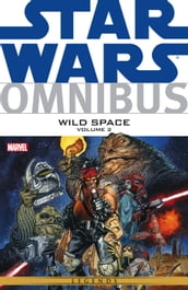 Star Wars Omnibus Wild Space Vol. 2