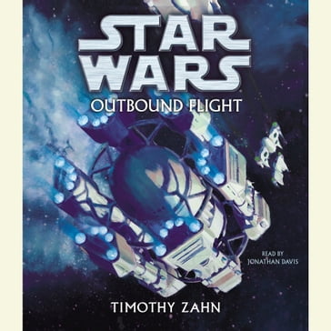 Star Wars: Outbound Flight - Timothy Zahn