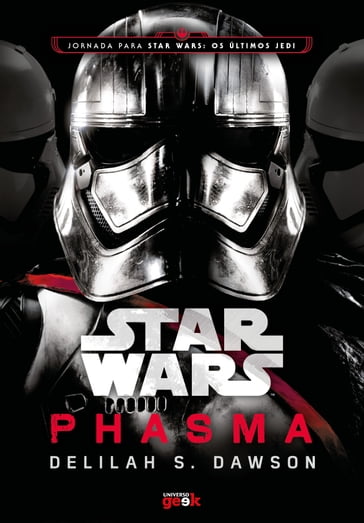 Star Wars: Phasma - Delilah S. Dawson