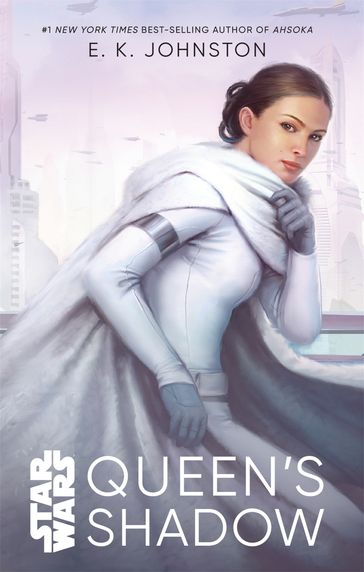 Star Wars: Queen's Shadow - E. K. Johnston - Lucasfilm Press