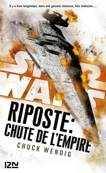 Star Wars : Riposte : Chute de l'Empire - Chuck Wendig