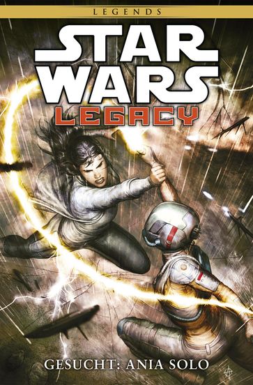 Star Wars Sonderband 84: Legacy II Band 3 - Gesucht: Ania Solo - Corinna Bechko - Gabriel Hardman