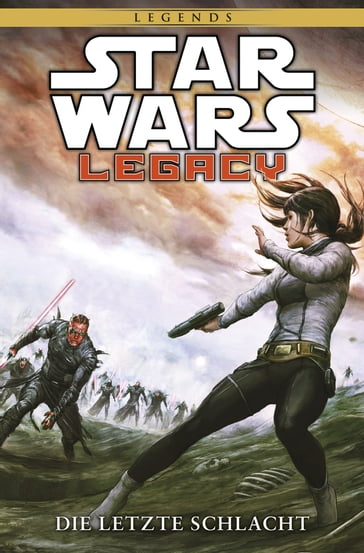 Star Wars Sonderband 87: Legacy II Band 4 - Die letzte Schlacht - Corinna Bechko - Gabriel Hardman