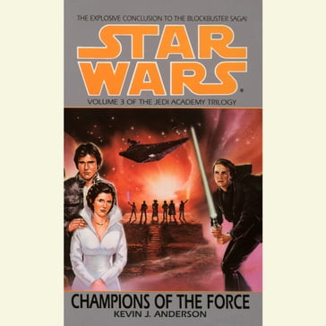 Star Wars: The Jedi Academy: Champions of the Force - Kevin Anderson