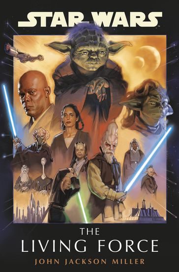 Star Wars: The Living Force - John Jackson Miller