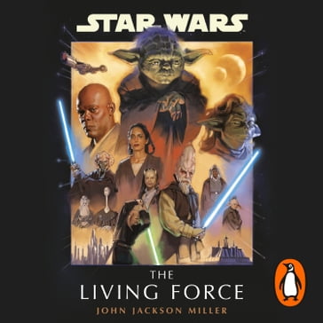 Star Wars: The Living Force - John Jackson Miller