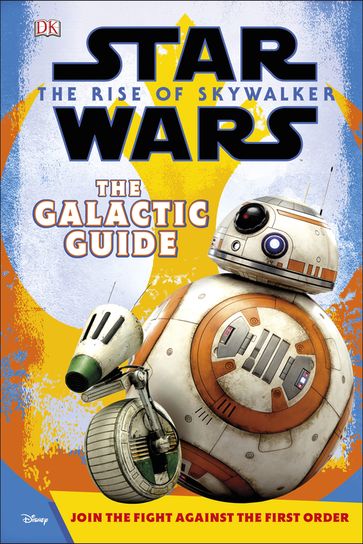 Star Wars The Rise of Skywalker The Galactic Guide - Matt Jones - Dk
