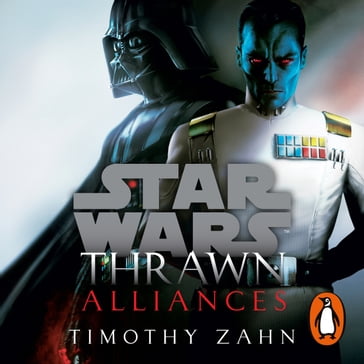 Star Wars: Thrawn: Alliances (Book 2) - Timothy Zahn