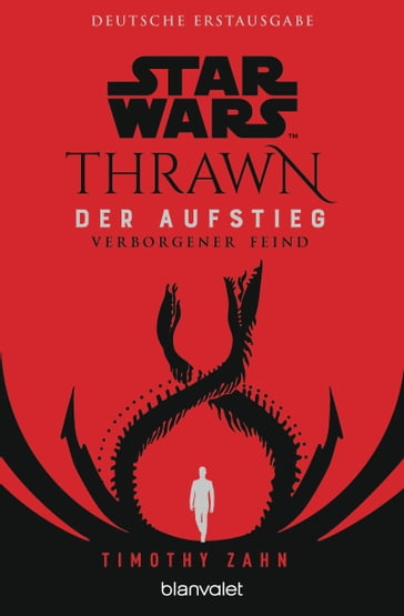 Star Wars Thrawn - Der Aufstieg - Verborgener Feind - Timothy Zahn
