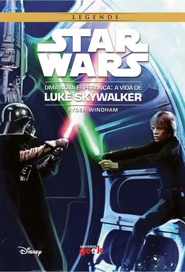 Star Wars: Uma nova esperança A vida de Luke Skywalker - Ryder Windham