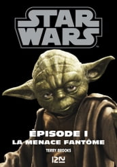 Star Wars - épisode I La menace fantôme